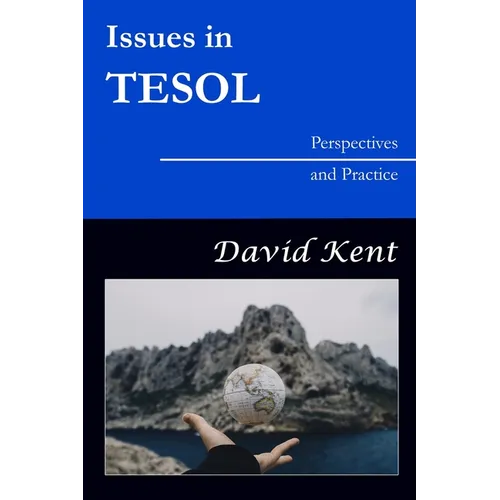 Issues in TESOL: Perspectives and Practice