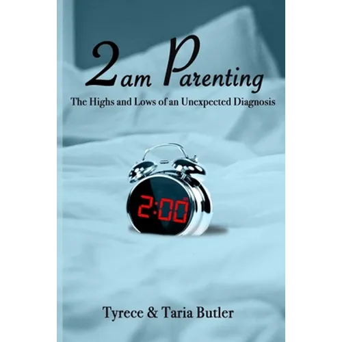2am Parenting: The Highs and Lows of an Unexpected Diagnosis