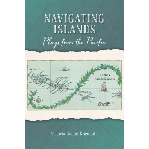 Navigating Islands: Plays from the Pacific