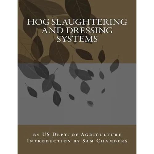 Hog Slaughtering and Dressing Systems