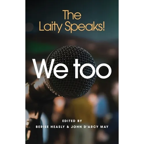 We Too: The Laity Speaks!