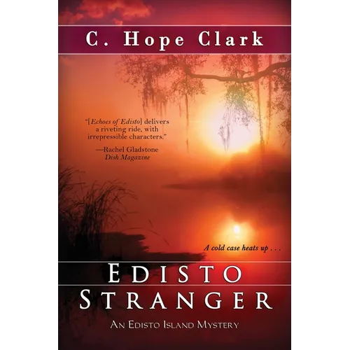 Edisto Stranger: Book 4 in the Edisto Island Mysteries