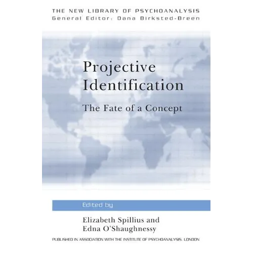 Projective Identification: The Fate of a Concept