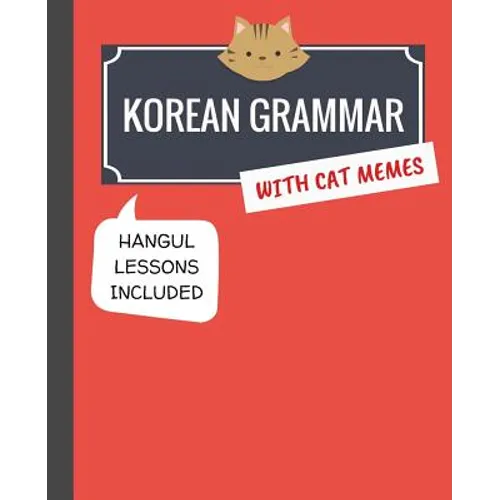 Korean Grammar with Cat Memes: Korean Language Book for Beginners