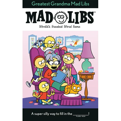 Greatest Grandma Mad Libs: World's Greatest Word Game
