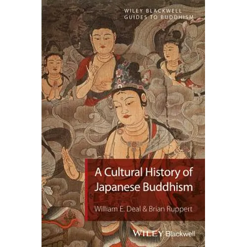 A Cultural History of Japanese Buddhism