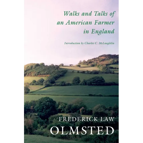 Walks and Talks of an American Farmer in England