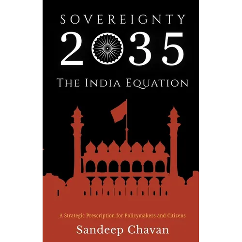Sovereignty 2035: The India Equation