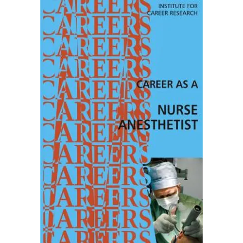 Career as a Nurse Anesthetist