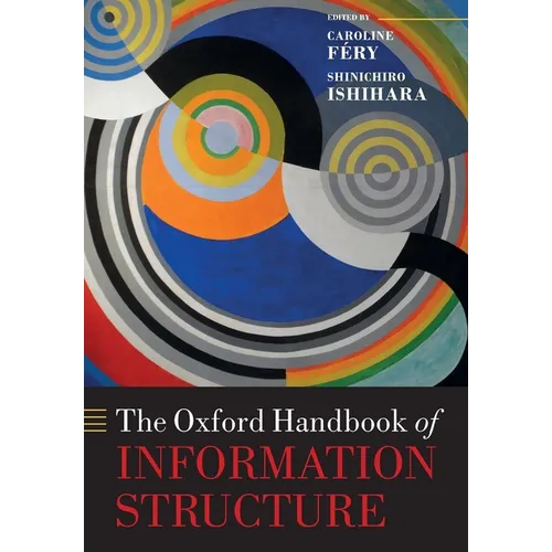 The Oxford Handbook of Information Structure
