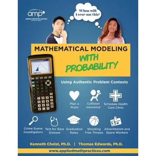Mathematical Modeling with Probability: Using Authentic Problem Contexts