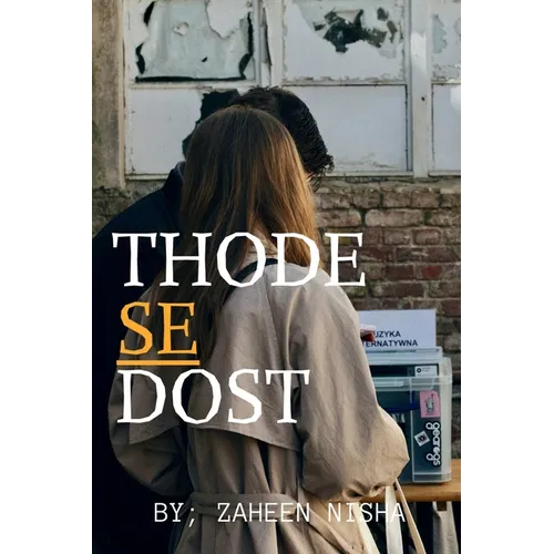 Thode Se Dost