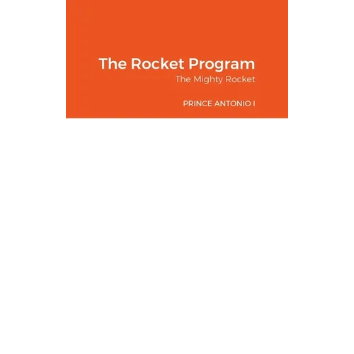 The Rocket Program: The Mighty Rocket