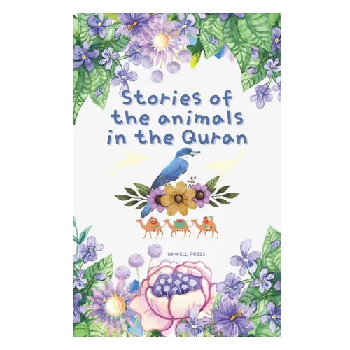 Stories of the Animals in the Quran