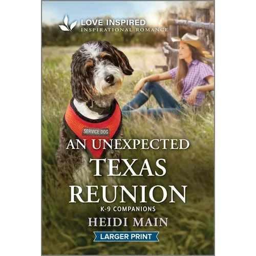 An Unexpected Texas Reunion: An Uplifting Inspirational Romance