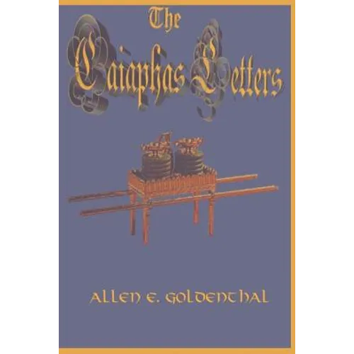 The Caiaphas Letters