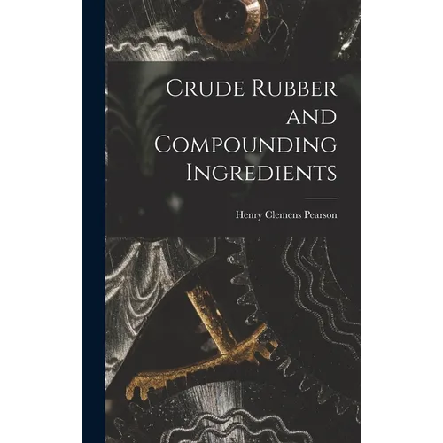 Crude Rubber and Compounding Ingredients
