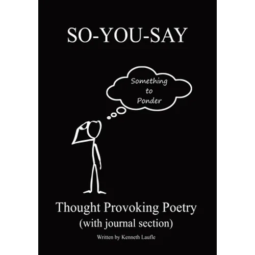 So-You-Say: Thought Provoking Poetry