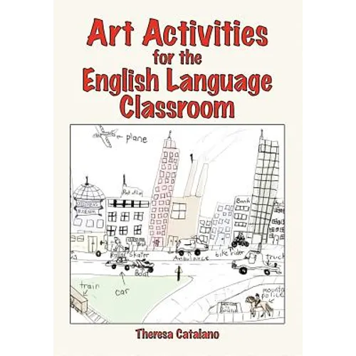 Art Activities for the English Language Classroom