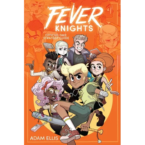 Fever Knights: Official Fake Strategy Guide