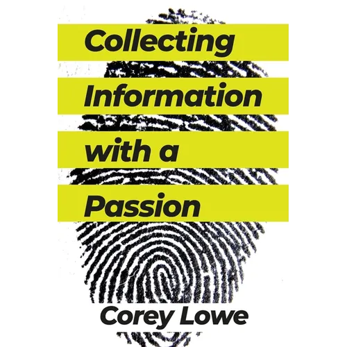 Collecting Information with a Passion
