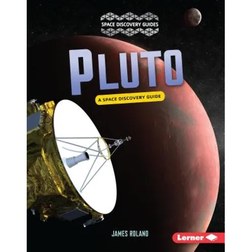 Pluto: A Space Discovery Guide