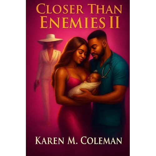 Closer Than Enemies 2