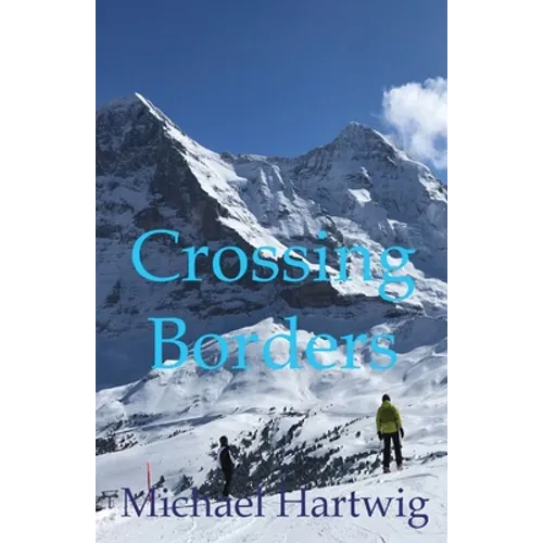 Crossing Borders