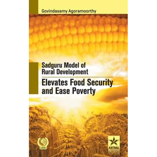 Sadguru Model of Rural Development Elevates Food Security