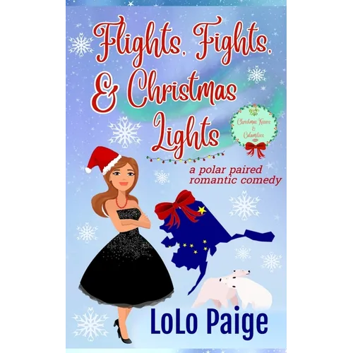 Flights, Fights, & Christmas Lights