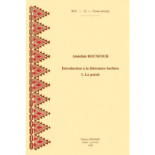 Introduction a la Litterature Berbere. 1. La Poesie