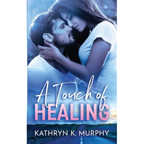 A Touch Of Healing