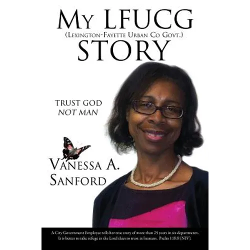 My Lfucg (Lexington-Fayette Urban Co Govt.) Story