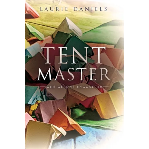 Tent Master: One on One Encounter