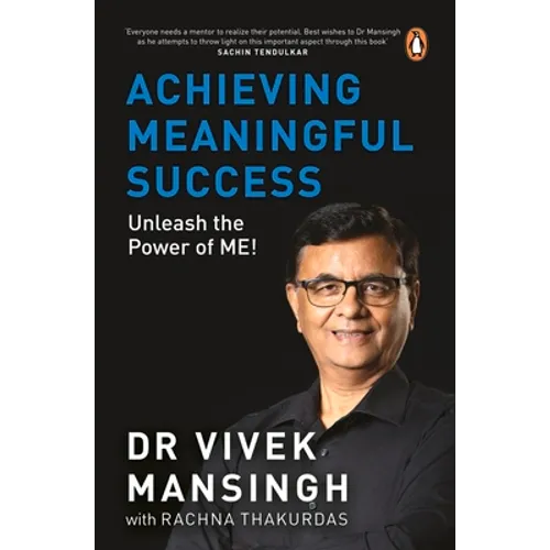 Achieving Meaningful Success: Unleash the Power of Me!
