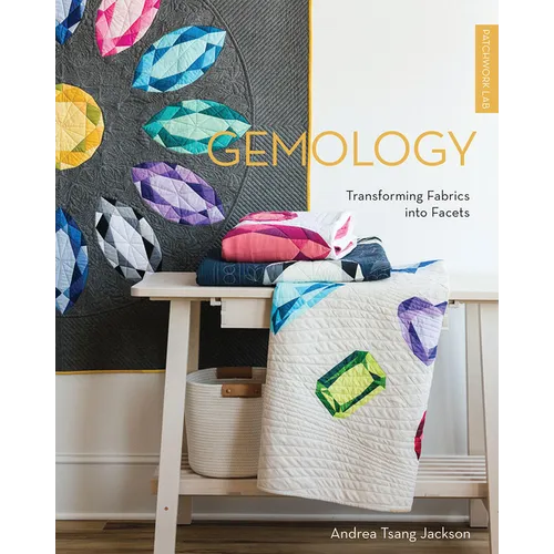 Patchwork Lab: Gemology: Transforming Fabrics Into Facets