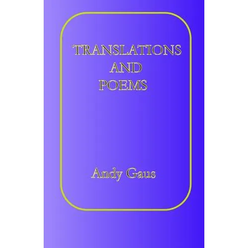 Translations and Poems