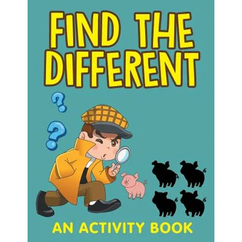 Find the Different (An Activity Book)