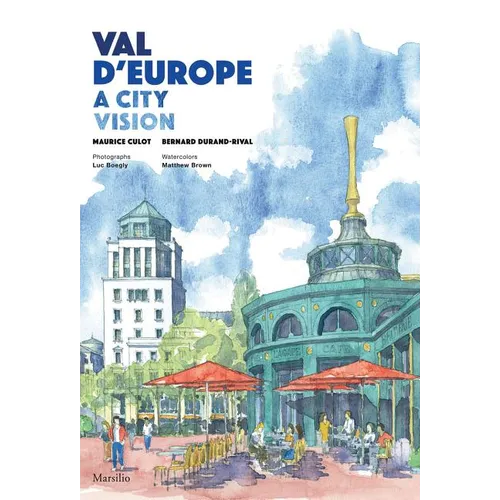 Val d'Europe: A City Vision