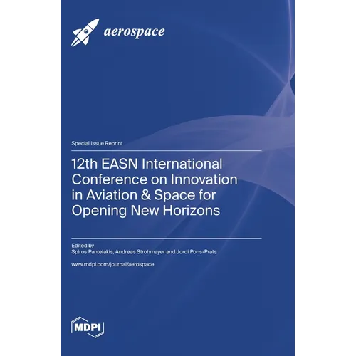 12th EASN International Conference on Innovation in Aviation & Space for Opening New Horizons