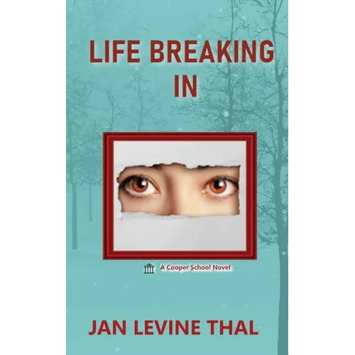 Life Breaking In