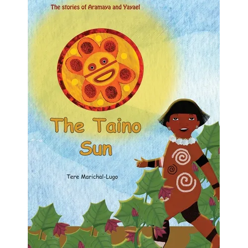 The Taino Sun
