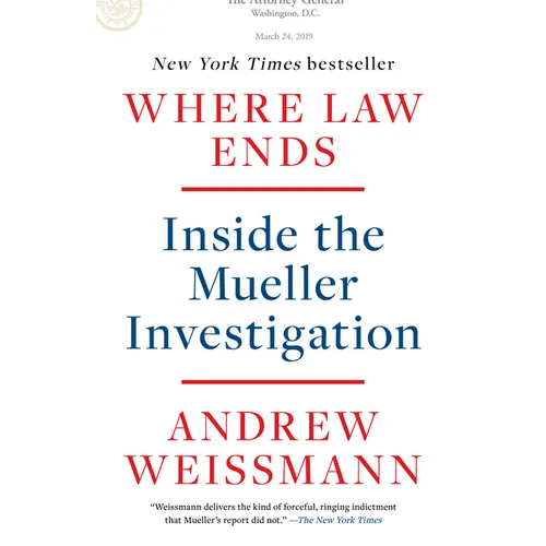 Where Law Ends: Inside the Mueller Investigation