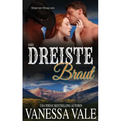 Ihre dreiste Braut