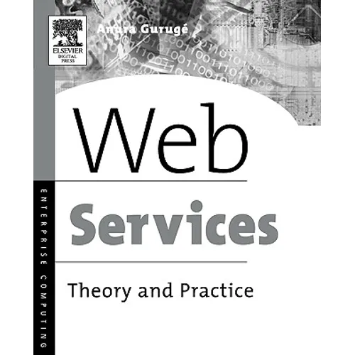 Web Services: Theory and Practice
