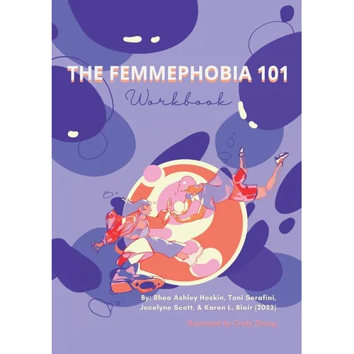 The Femmephobia 101 Workbook