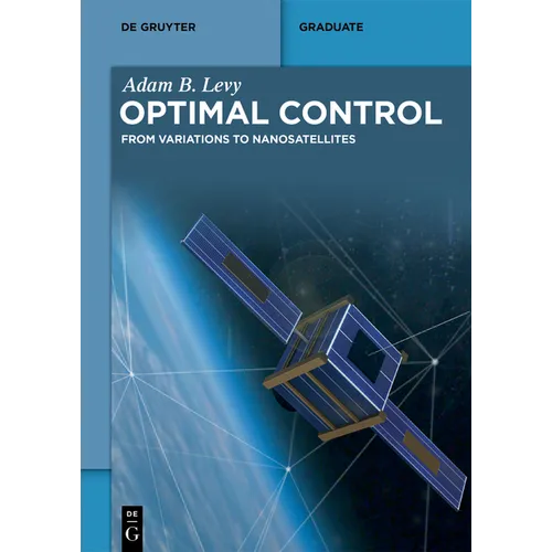 Optimal Control: From Variations to Nanosatellites