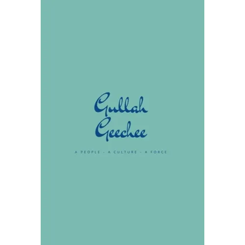 Gullah Geechee: A People A Culture A Force