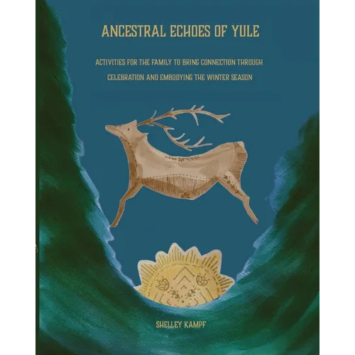 Ancestorial Echoes of Yule