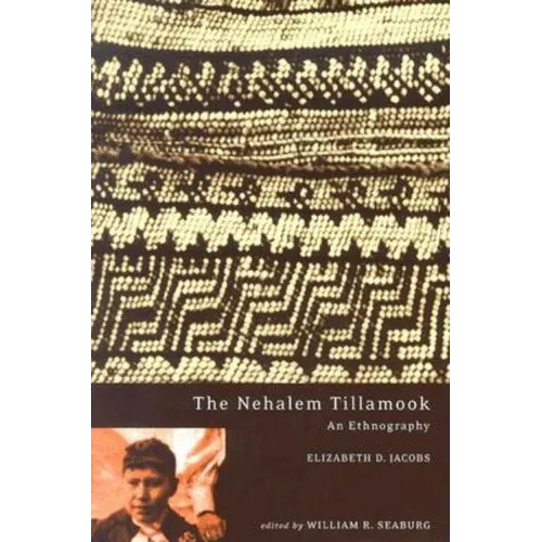 The Nehalem Tillamook: An Ethnography